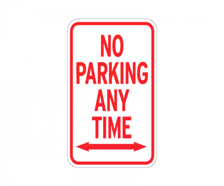 Rubberform aluminum no parking any time sign