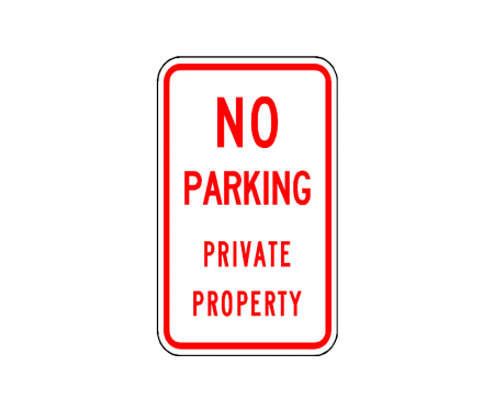 Rubberform aluminum sign no parking private property