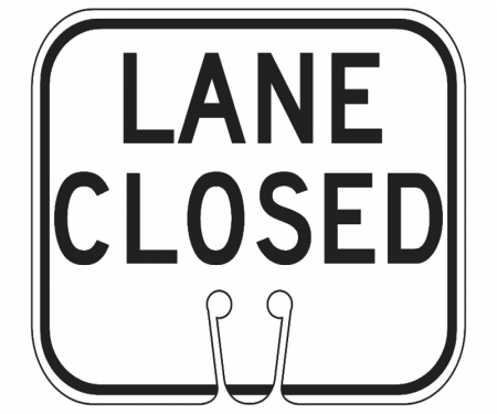 Top Sign for safety cones, White, Lane Closed